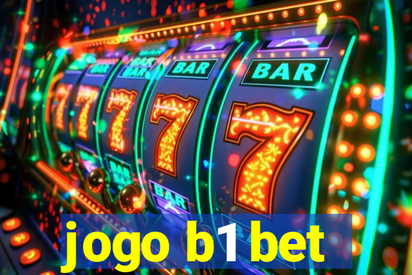 jogo b1 bet